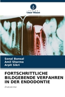 Fortschrittliche Bildgebende Verfahren in Der Endodontie 6204175726 Book Cover