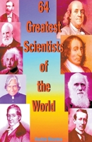 64 Greatest Scientists of the World B0B92HCNT2 Book Cover