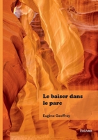 Le baiser dans le parc (French Edition) 2414806966 Book Cover
