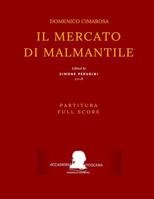 Cimarosa: Il Mercato Di Malmantile (Booklet) 1725878216 Book Cover