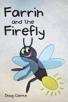 Farrin and the Firefly 1483414779 Book Cover