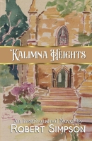 Kalimna Heights 1912602105 Book Cover