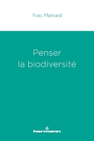 Penser la biodiversité (HR.HORS COLLEC.) (French Edition) B09MRPN1G2 Book Cover