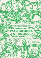 Psychologies of Ageing: Theory, Research and Practice 3030072886 Book Cover