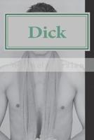 Dick 1544693931 Book Cover