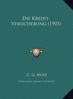 Die Kredit-Versicherung 1168299640 Book Cover