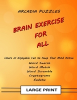 Brain Exercise For All: A collection of puzzles designed to exercise your brain 108907946X Book Cover