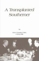 A Transplanted Southerner 159926093X Book Cover