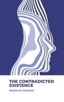 The Contradicted Existence B0GPFQTQ38 Book Cover