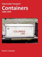 Intermodal Transport Containers 1980-1999 193682941X Book Cover