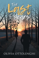 The Last 3 Years B0DYN2LJT8 Book Cover