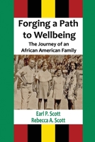 Forging a Path to Wellbeing: The Journey of an African American Family B0CLSCYN5Q Book Cover