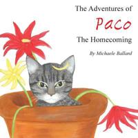 The Adventures of Paco: The Homecoming 1482334046 Book Cover
