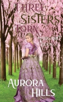 Three Sisters Torn - Margaret - Book 3 1093769688 Book Cover