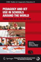 Pedagogy And Ict Use In Schools Around The World: Findings From The Iea Sites 2006 Study (Cerc Studies In Comparative Education) 1402089279 Book Cover