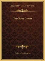 The Christ-Genius 1425358578 Book Cover