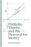 Portfolio Theory and the Demand for Money 0333572602 Book Cover