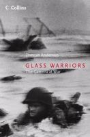 Glass Warriors: The Camera at War 0007200307 Book Cover