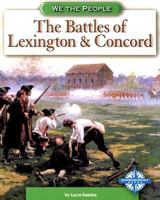 The Battles of Lexington & Concord (We the People) 0756504902 Book Cover