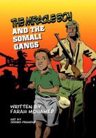 The Miracle Boy and the Somali Gangs: A Graphic Novel 0972661522 Book Cover