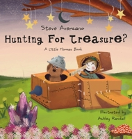 Hunting For Treasure? A Little Thomas Book 1734987871 Book Cover