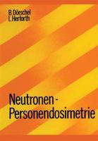 Neutronen-Personendosimetrie 3034852991 Book Cover