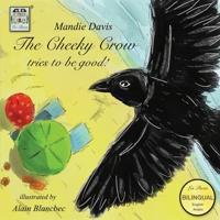 !?????? ??????? ????? ????? ?????: The Cheeky Crow tries to be good! (Arabic Edition) 1916483925 Book Cover