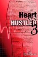 Heart of a Hustler 3 1514311755 Book Cover