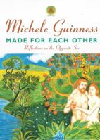 Made for Each Other: Reflections on the Opposite Sex 0281048592 Book Cover