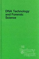 DNA Technology and Forensic Science (Banbury Report) (Banbury Report) 0879692324 Book Cover