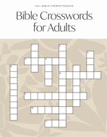 Bible Crossword for Adults: A Modern Bible-Themed Crossword Activity Book to Strengthen Your Faith 1958803308 Book Cover