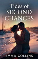 Tides of second chances (Hatteras Bay Romance) B0GKZ9G1Q2 Book Cover