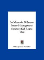 In Memoria Di Isacco Pesaro Maurogonato: Senatore Del Regno (1892) 1120439272 Book Cover