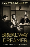Broadway Dreamer 1964832217 Book Cover