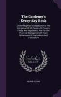 The Gardener's Every-Day Book 1146689829 Book Cover