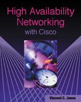 High Availability Networking with Cisco 0201704552 Book Cover