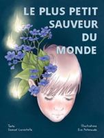 Le plus petit sauveur du monde 2897723939 Book Cover