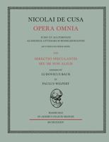 Nicolai de Cusa Opera omnia / Nicolai de Cusa Opera omnia. Volumen XIII. 3787325336 Book Cover