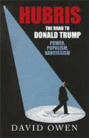 Hubris - The Road to Donald Trump 0413778215 Book Cover