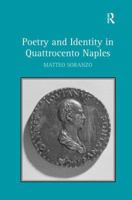 Poetry and Identity in Quattrocento Naples. Matteo Soranzo 1472413555 Book Cover