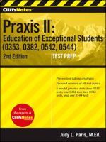 CliffsTestPrep Praxis II: Education of Exceptional Students (0353, 0382, 0542, 0544) (Cliffs Notes) 0470238445 Book Cover