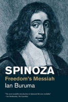 Spinoza: Freedom's Messiah 0300281862 Book Cover