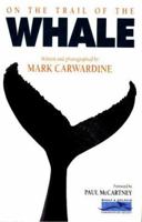 On the Trail of the Whale 1899074007 Book Cover