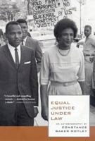 Equal Justice Under Law: An Autobiography 0374526184 Book Cover