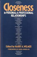 Closeness in Personal and Professional Relationships 1570626383 Book Cover