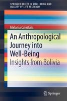 An Anthropological Journey Into Well-Being: Insights from Bolivia 9400756682 Book Cover