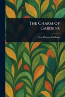 The Charm of Gardens 9366380751 Book Cover