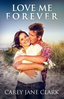 Love Me Forever 0991688619 Book Cover