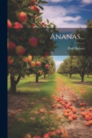 Ananas... 102233459X Book Cover