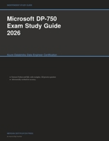 Microsoft DP-750 Exam Study Guide 2026: Azure Databricks Data Engineer Certification (Meridian Certification Press Study Guides) 1608887138 Book Cover